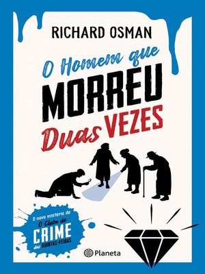 O Homem Que Morreu Duas Vezes - ebook